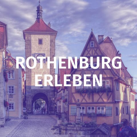 Rothenburg erleben